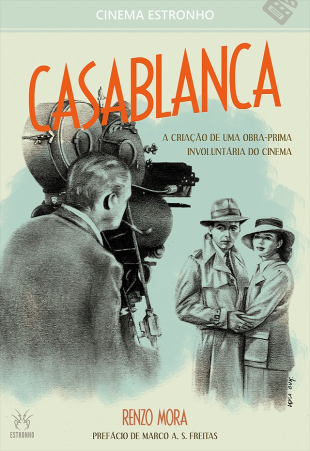 Livro investiga os bastidores do clássico Casablanca.