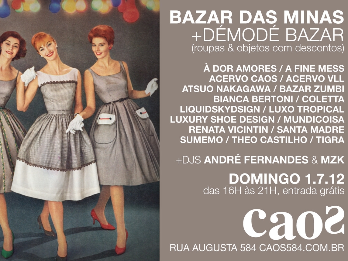 Bazar das Minas + Démodé Bazar