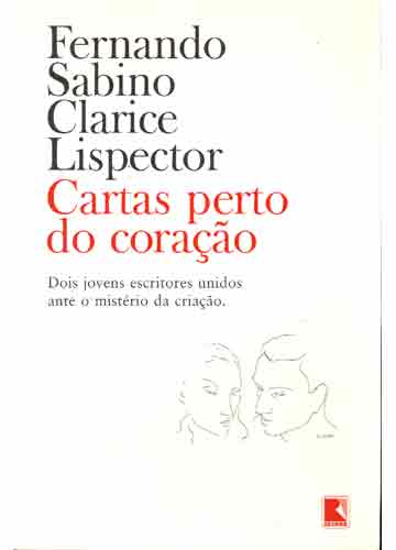 4 - Clarice Lispector e Fernando Sabino Cartas perto do coração (Record)