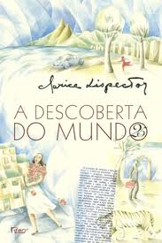 Clarice Lispector - A descoberta do mundo