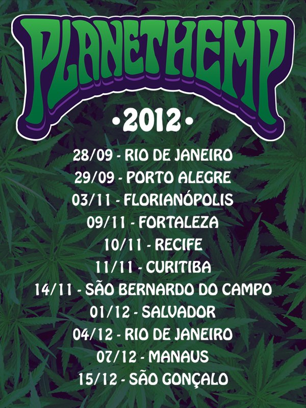 Datas da Planet Hemp Tour 2012