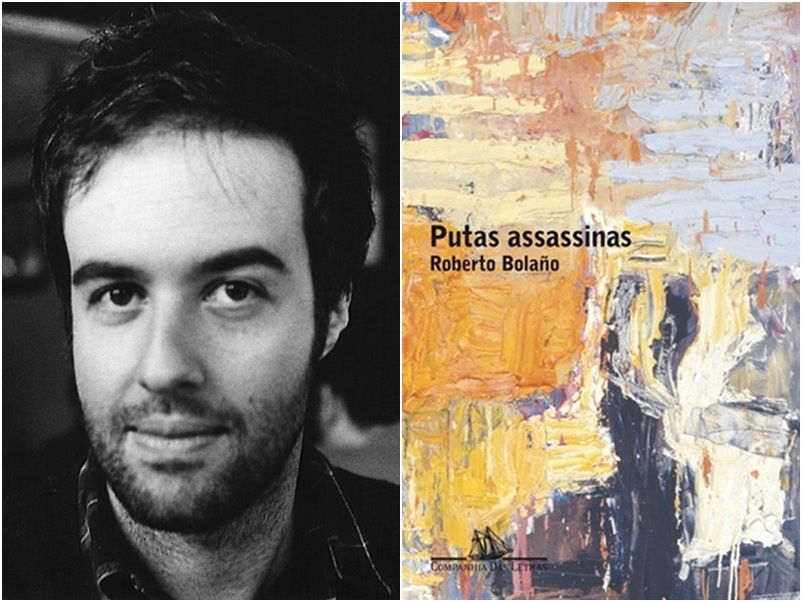 Emílio Fraia, que indicou Putas assassinas, de Roberto Bolaño