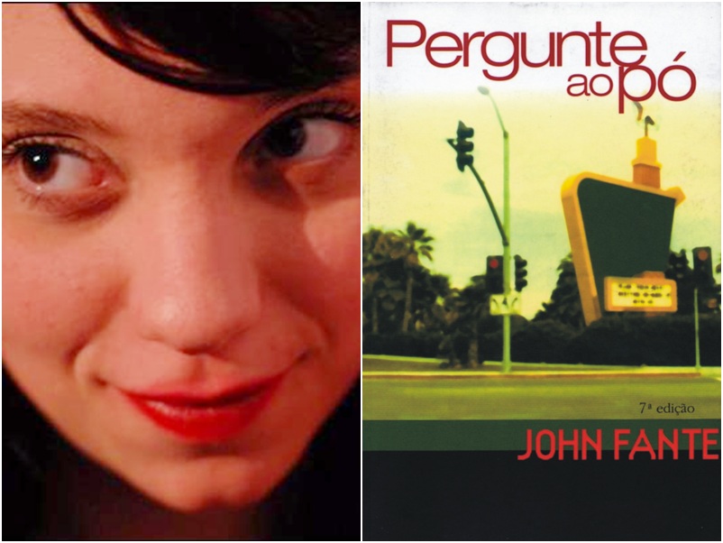 Juliana Frank, entre muitas sugestões, John Fante