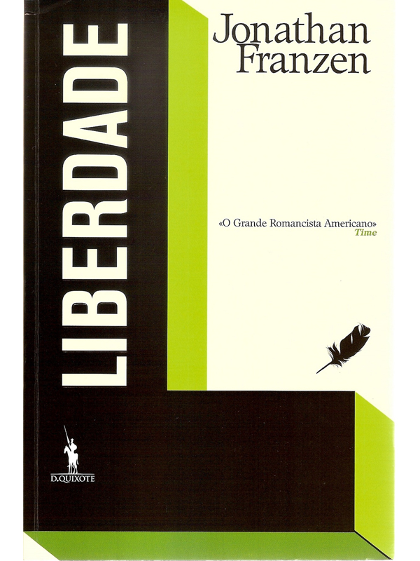 Liberdade, de Jonathan Franzen: “Conta a história de uma típica família americana (completamente disfuncional, portanto). A descrição hábil e profunda dos personagens (uma mãe que não sabe como lidar com os filhos adolescentes e suas próprias frustrações no casamento morno e com a família distante), porém, retrata muito mais do que pessoas mal-resolvidas. Ele faz um ótimo panorama da sociedade atual - e porque nos sentimos cada vez mais sem saída dela.” (Luciana Obniski, editora da revista Tpm)