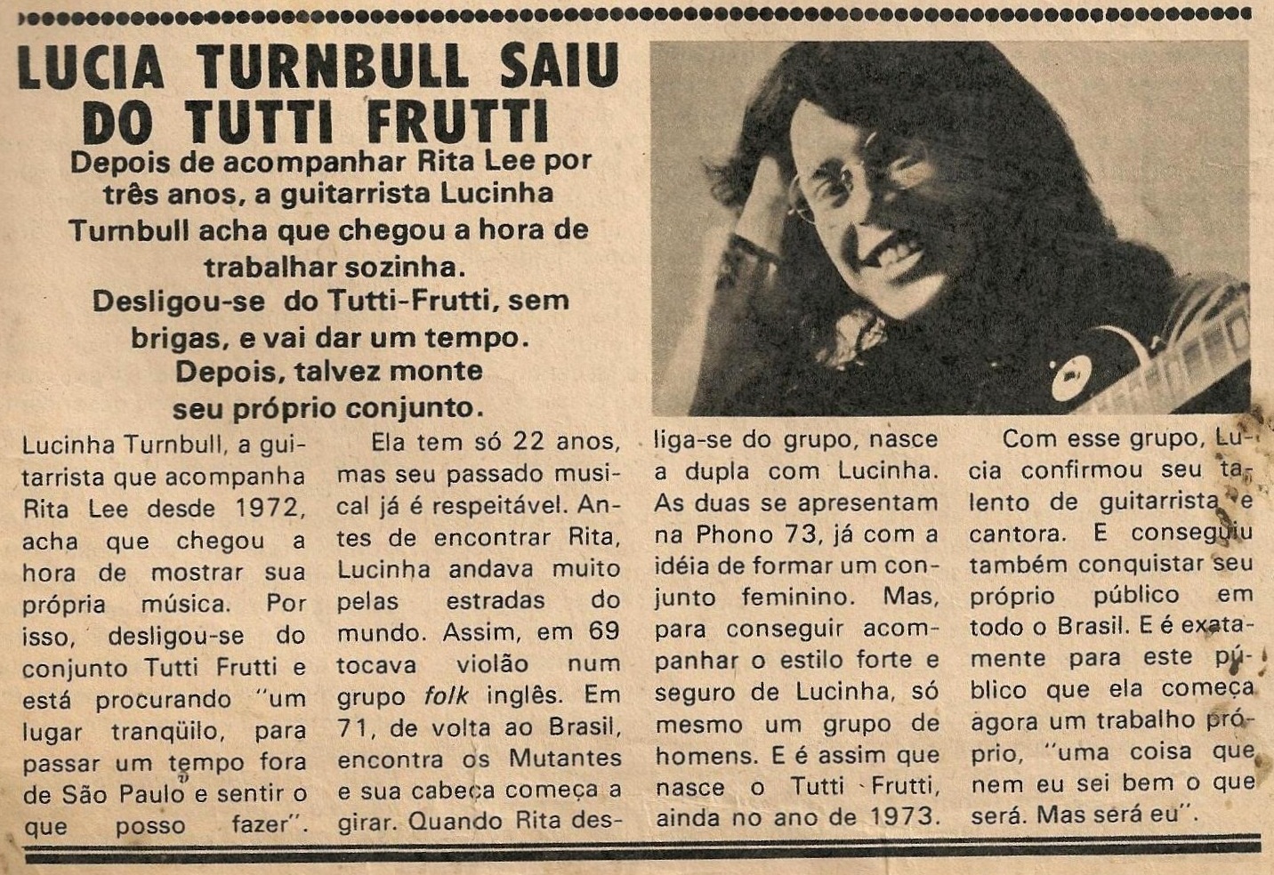 Lucinha Turnbull, nota da Revista Pop. Lucinha Turnbull saiu do Tutti Frutti (abril de 1975)