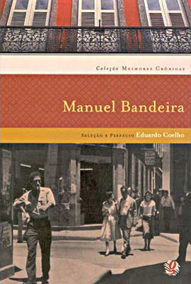 Manuel Bandeira - Melhores crônicas