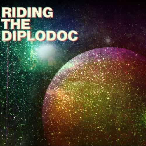 Riding The Diplodoc - Dilettantes like Lions