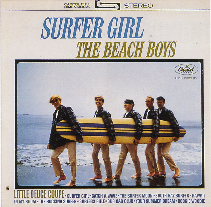 Beach Boys - Surfer Girl: em 1963, Brian Wilson e seus amigos lançaram três LPs. O segundo (e mais bem sucedido) foi Surfer Girl, que com os hits 'Catch a Wave' e 'South Bay Surfer', ficou 56 semanas entre os mais vendidos nos EUA