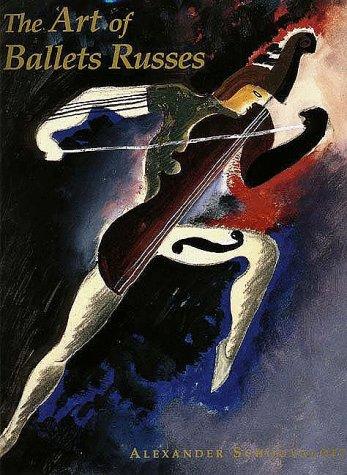 Capa do livro The Art of Ballet Russes - de Alexander Schouvaloff