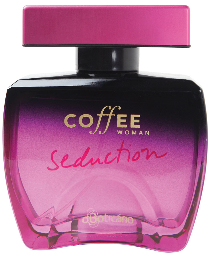 7. O Boticário Coffee Woman Seduction,  R$ 89: floral, oriental  e frutal remete  à sensação de um café adocicado, como  o cappuccino.  O Boticário 0800-413011