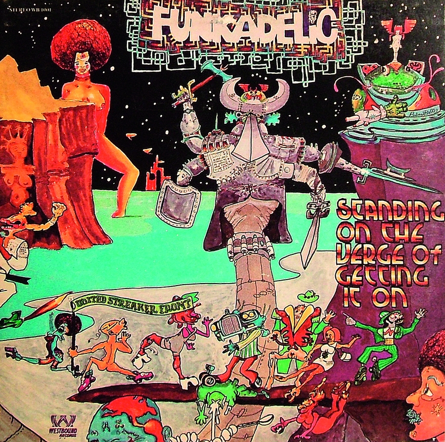 1 Standing on the verge of getting it on é um dos picos da montanhosa discografia do Funkadelic