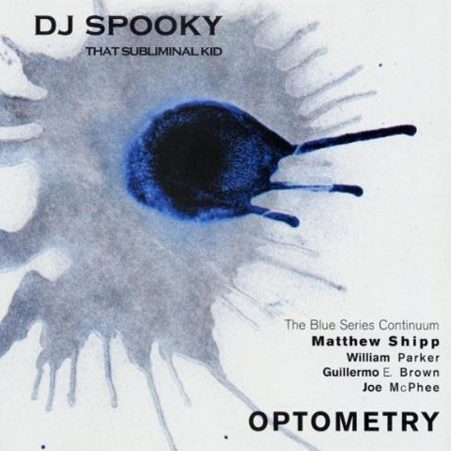 14. Em Optometry o DJ Spooky convida virtuosos e mistura tão bem hip-hop e eletrônico com jazz experimental que define um novo estilo