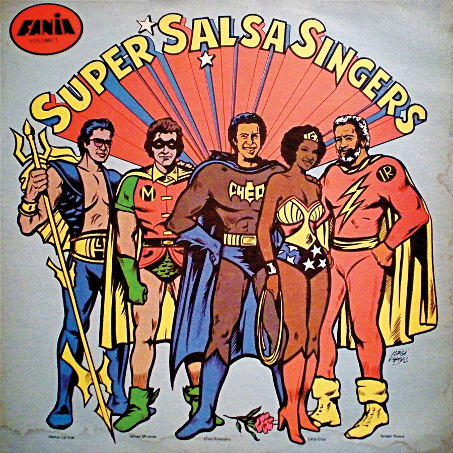 1. O selo de salsa Fania, convocou seus gogós mais poderosos para lançar o Super Salsa Singers, uma coletânea com os seus 11 super talentos