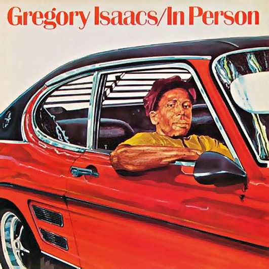 5. Gregory Isaacs já havia gravado na Jamaica, mas o In person, lançado na Inglaterra, é considerado seu disco de estréia oficial. Impossível de achar