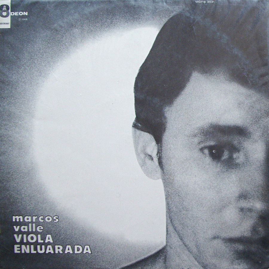 Marcos Valle - Viola Enluarada (1968)