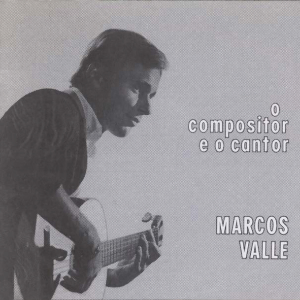 Marcos Valle - O Cantor e Compositor Marcos Valle (1965)