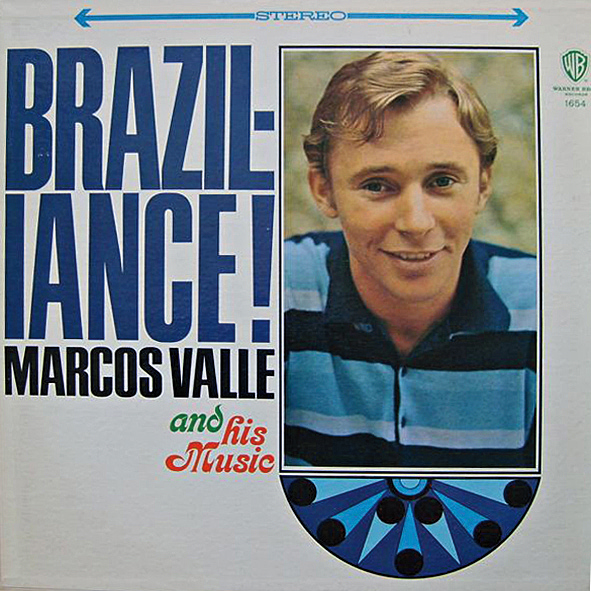 Marcos Valle - Braziliance: A Musica de Marcos Valle (1967)