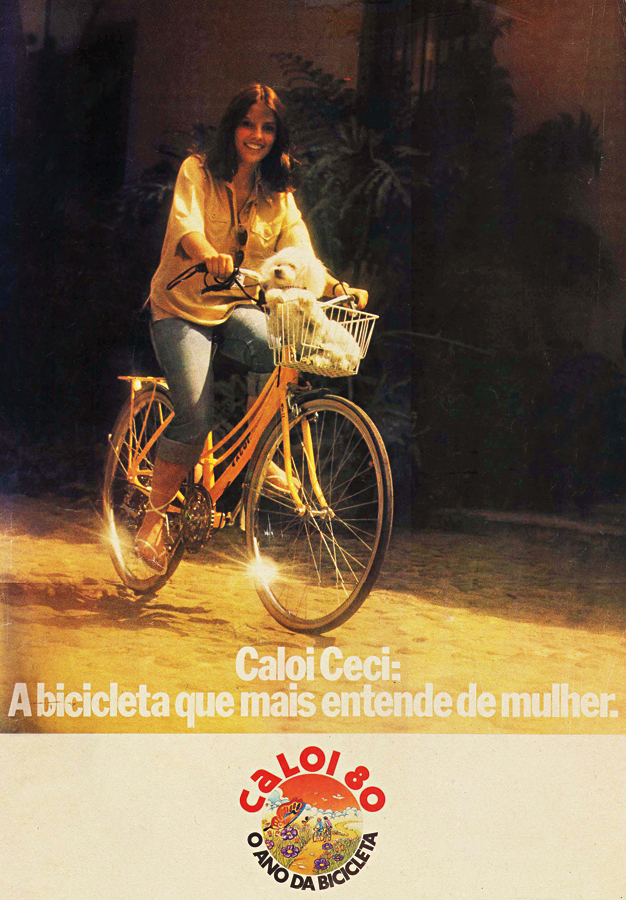 Caloi Ceci - Primeira bicicleta feminina do país, ela foi apresentada via merchandising na novela Sem lenço, sem documento, com Bruna Lombardi no papel de garota-propaganda.