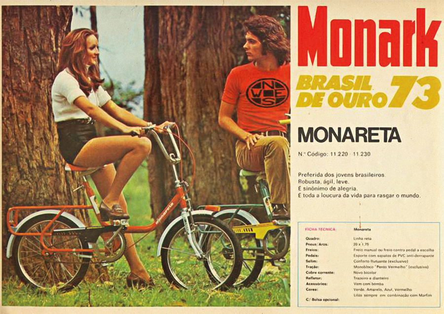 Monark Monareta - Foi criada nos anos 60, mas só virou febre na década seguinte. Ganhou várias versões de acabamento: Centauro, Águia de Ouro, Olé 70 e Dobramatic, que preconizou a atual onda das bikes dobráveis.