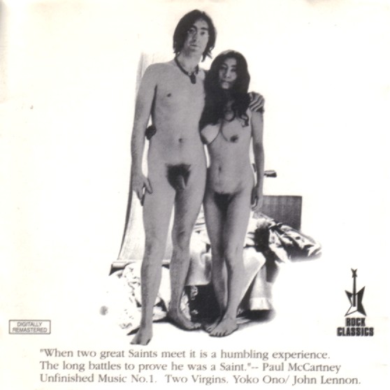 John Lennon & Yoko Ono - Unfinished Music No.1: Two Virgins - Em seu primeiro disco fora dos Beatles, John se trancou com a esposa no estúdio para a produção deste que também é o mais experimental registro de toda sua carreira