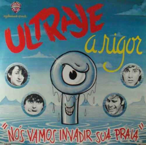 Ultraje A Rigor - Nós Vamos Invadir Sua Praia: Roger Moreira e companhia em seu mais glorioso momento da carreira, o disco de estreia que balançou o Brasil em 1985 (R$ 74,90)
