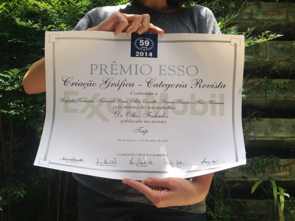 O Prêmio Esso, na categoria Criação Gráfica é da Trip!