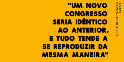 Luiz Mendes: cenário atual político e desesperança