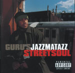 Guru’s Jazzmatazz
