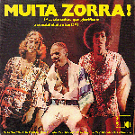 Muita Zorra!