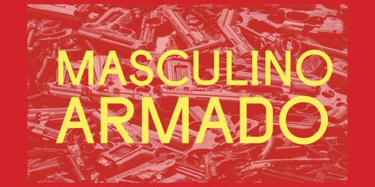 Qual é a relação entre masculinidade e pauta armamentista?