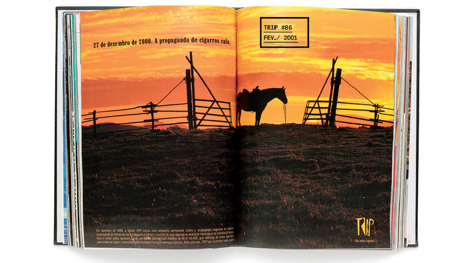 Já parou pra pensar quem te faz pensar? Campanha Apoie a Trip - Campanha contra o cigarro